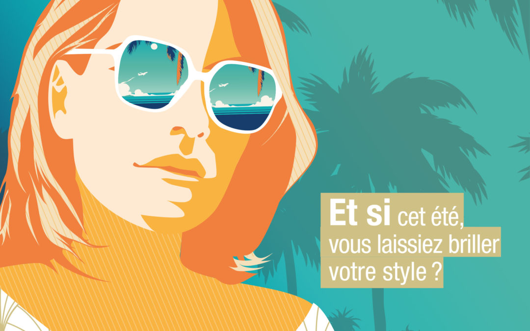 Et si cet été, vous laissiez briller votre style ?